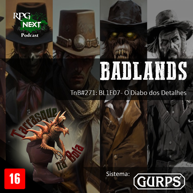 TnB#271: BL1E07 – O diabo dos detalhes | RPG GURPS 4e