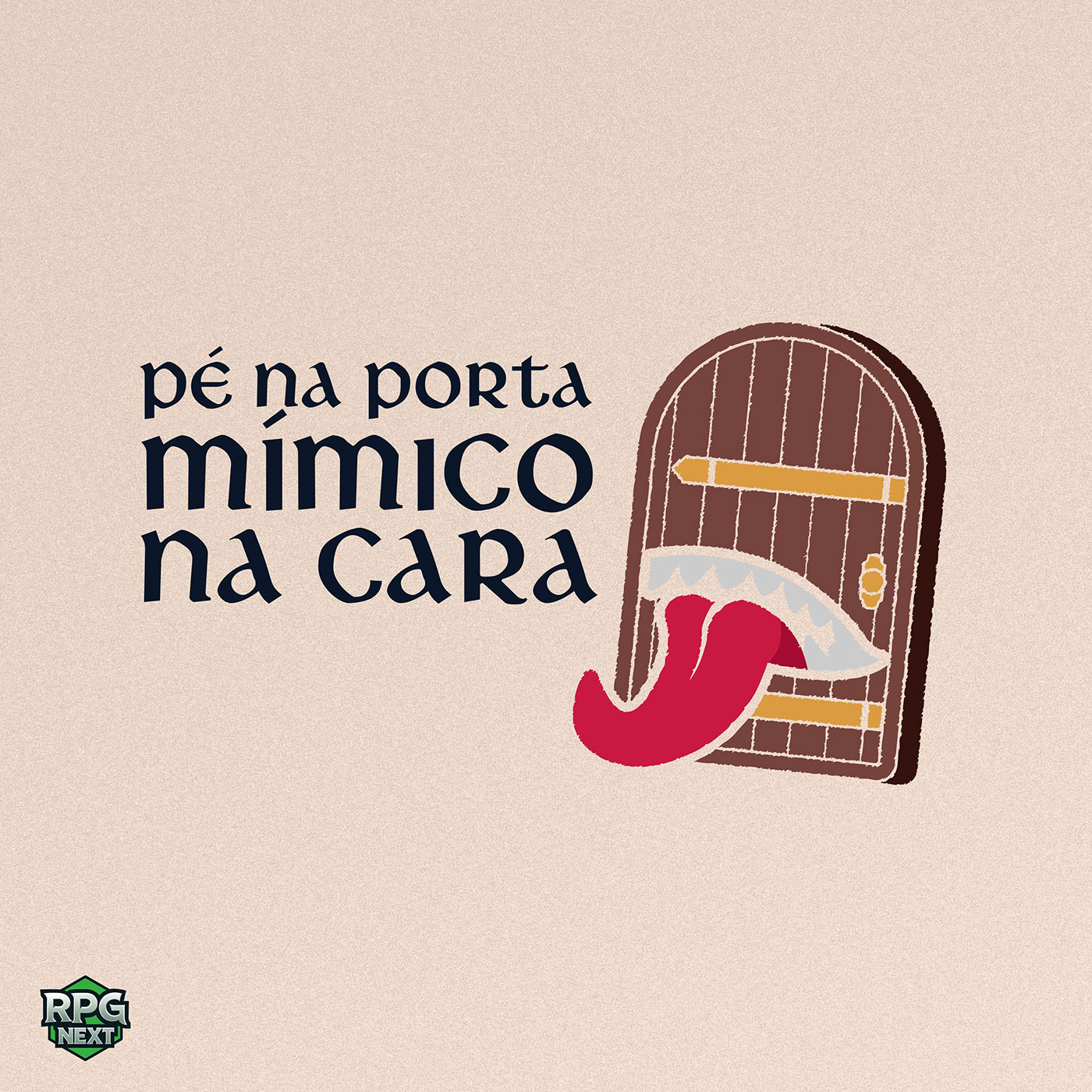 RPG Next: Pé na Porta, Mímico na Cara